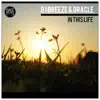 Oracle & Dj Breeze - In This Life - Single